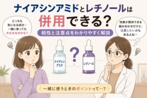 ナイアシンアミドとレチノールの併用について解説する日本風イラスト。中央に2つの美容液ボトル（ナイアシンアミドとレチノール）が並び、相性や注意点がテーマになっている。左右には悩む女性と白衣の女性が配置され、併用時のポイントや注意点への疑問が表現されている。